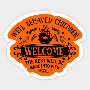 Well behaved children Sticker